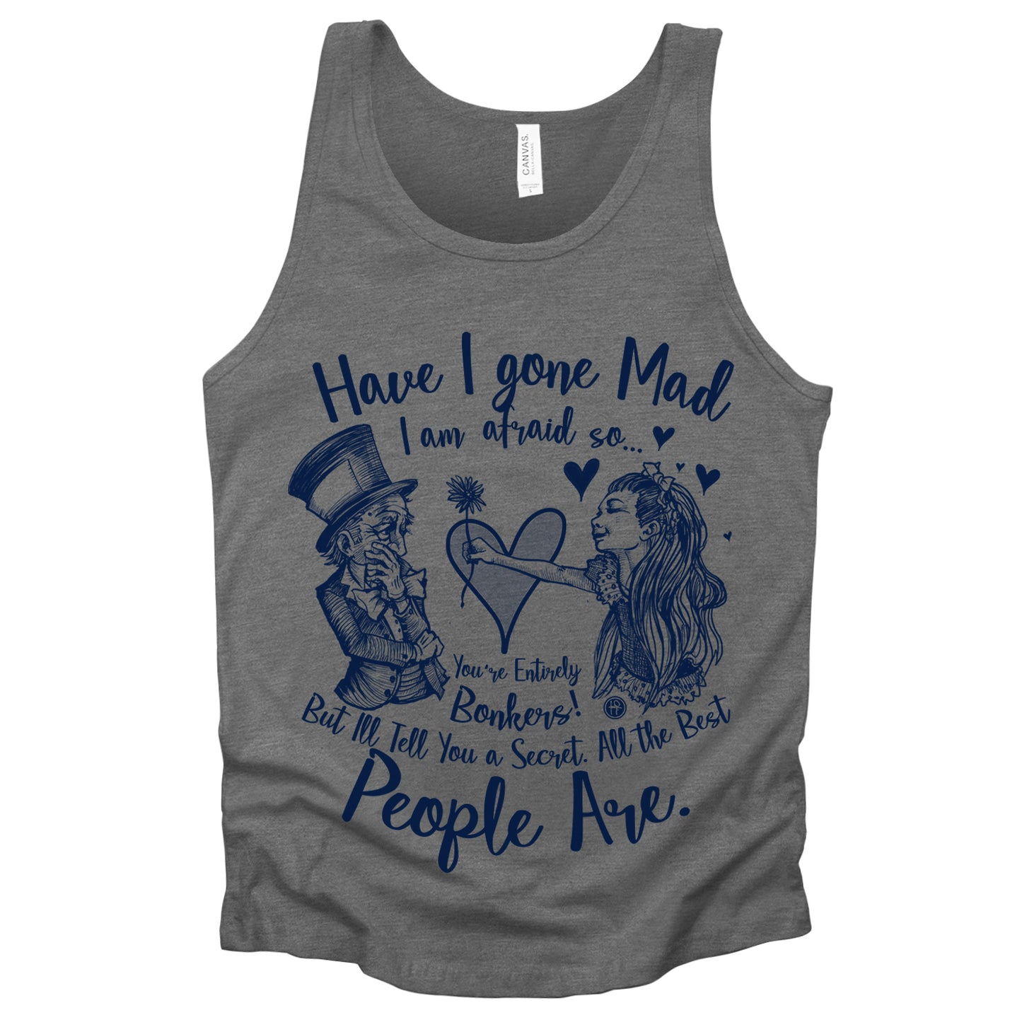 Alice in the Wonderland: Have I Gone Mad? Tank Top