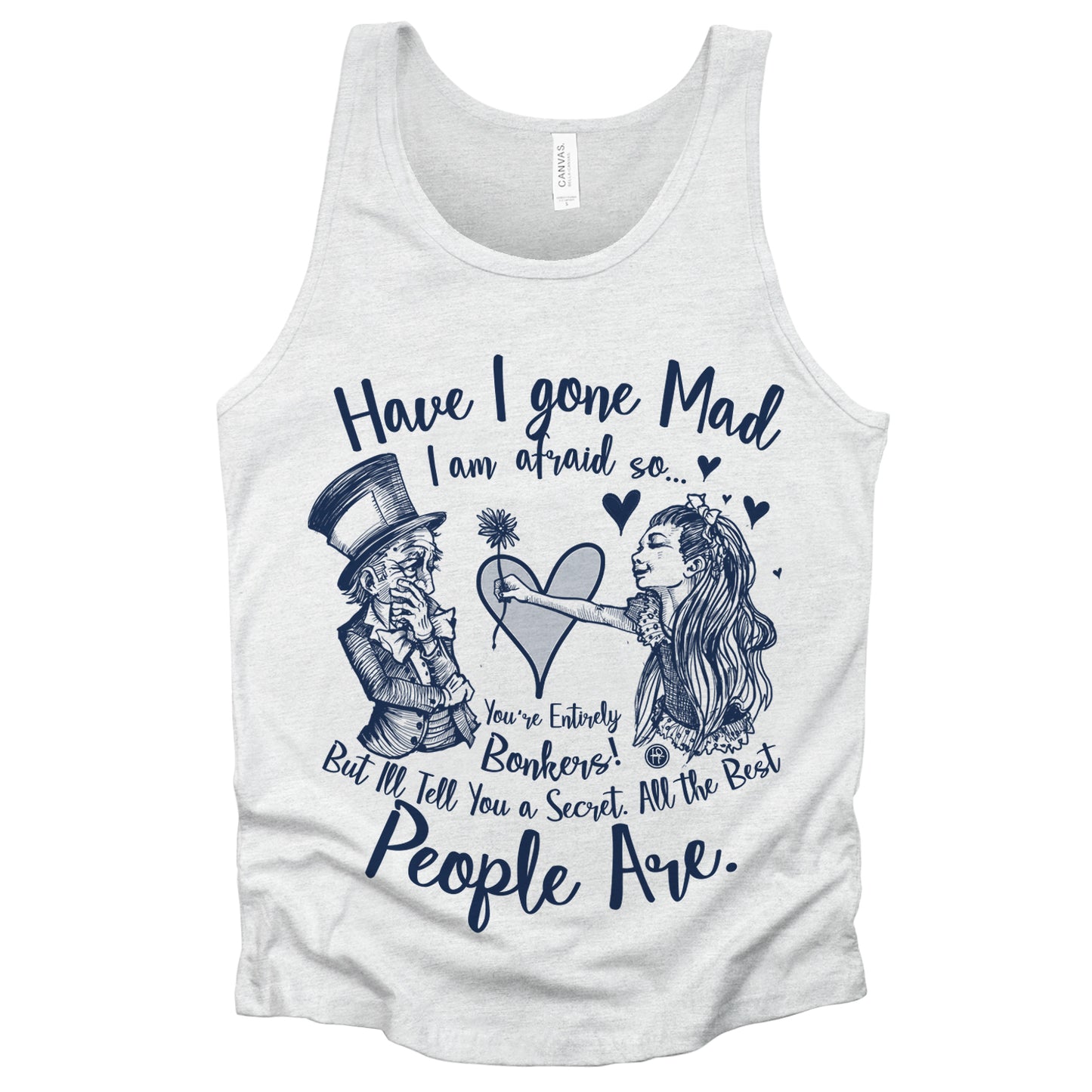 Alice in the Wonderland: Have I Gone Mad? Tank Top