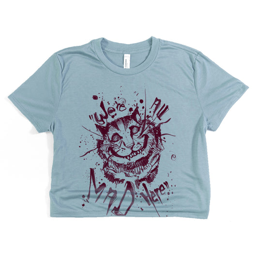 Cheshire Cat: We're All Mad Crop Tee