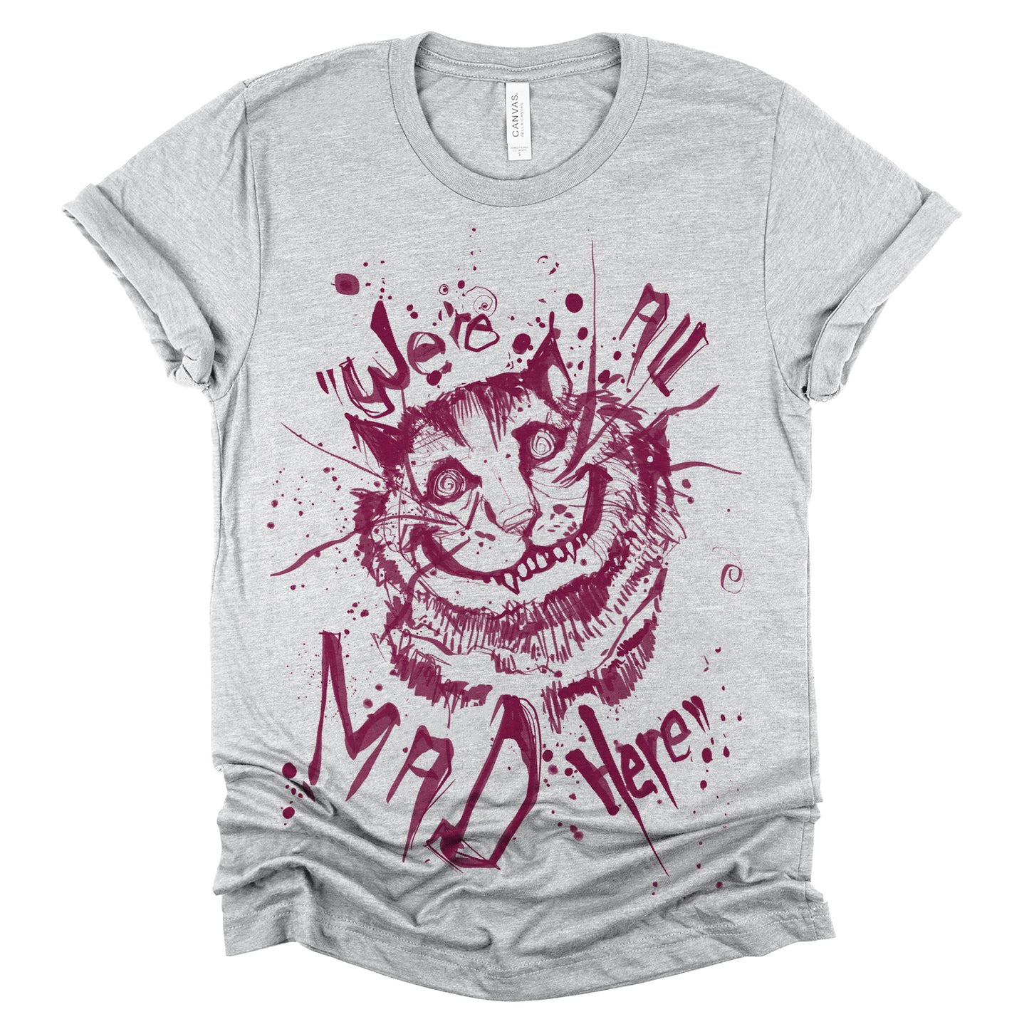 Cheshire Cat: We're All Mad T-shirt