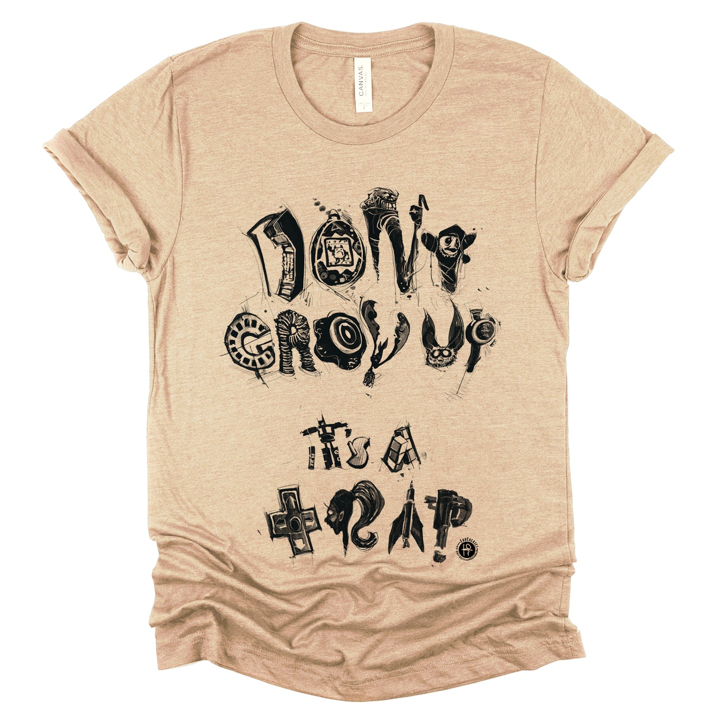 Don't Grow Up It's a Trap: Childhood Nostalgia T-Shirt