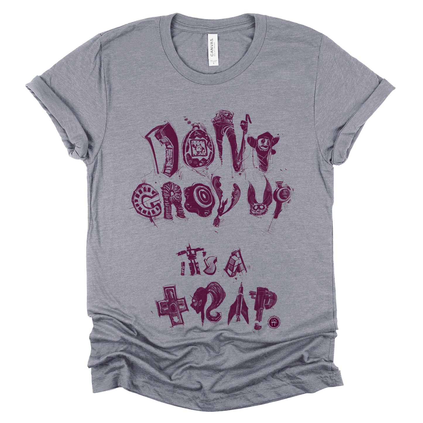 Don't Grow Up It's a Trap: Childhood Nostalgia T-Shirt
