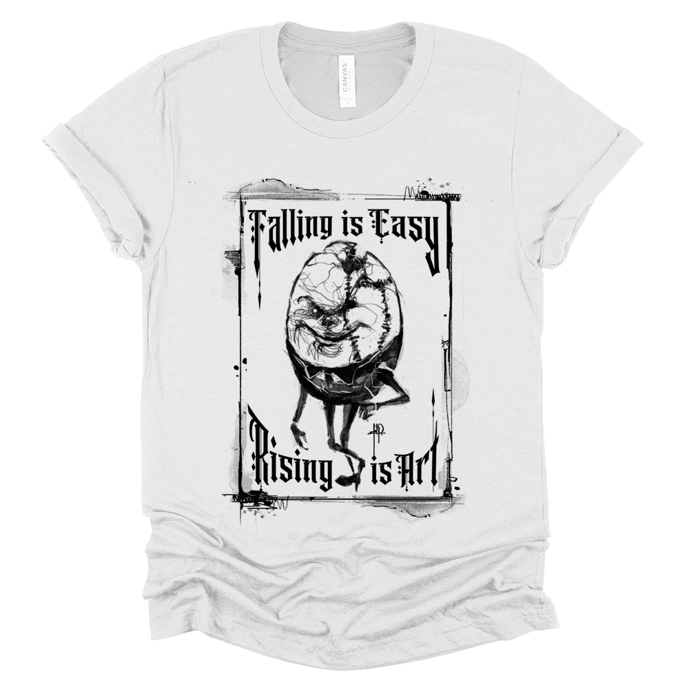 Humpty Dumpty: Rising is Art T-Shirt