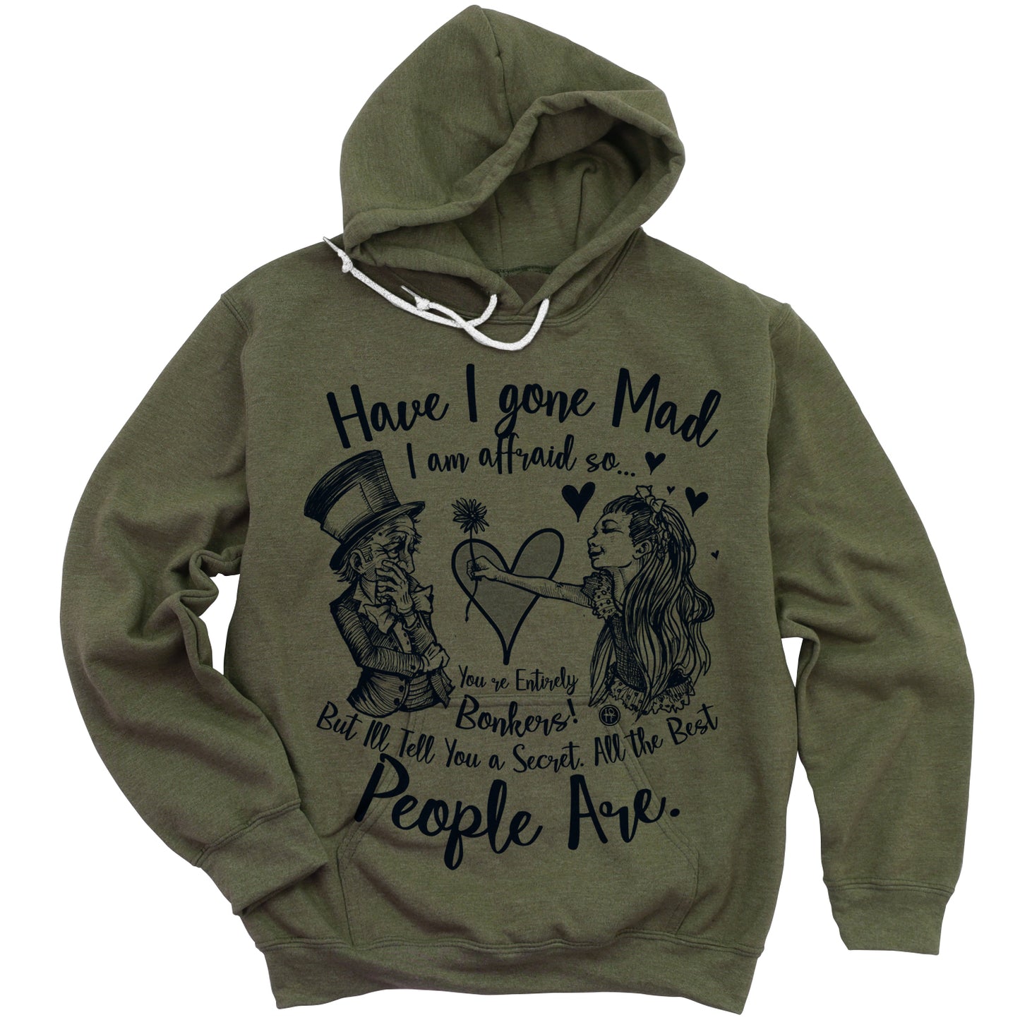 Alice in the Wonderland: Have I Gone Mad? Hoodie