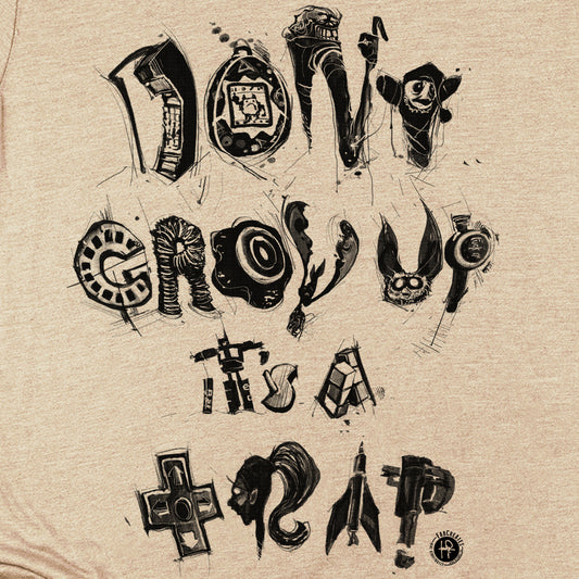 Don't Grow Up It's a Trap: Childhood Nostalgia T-Shirt