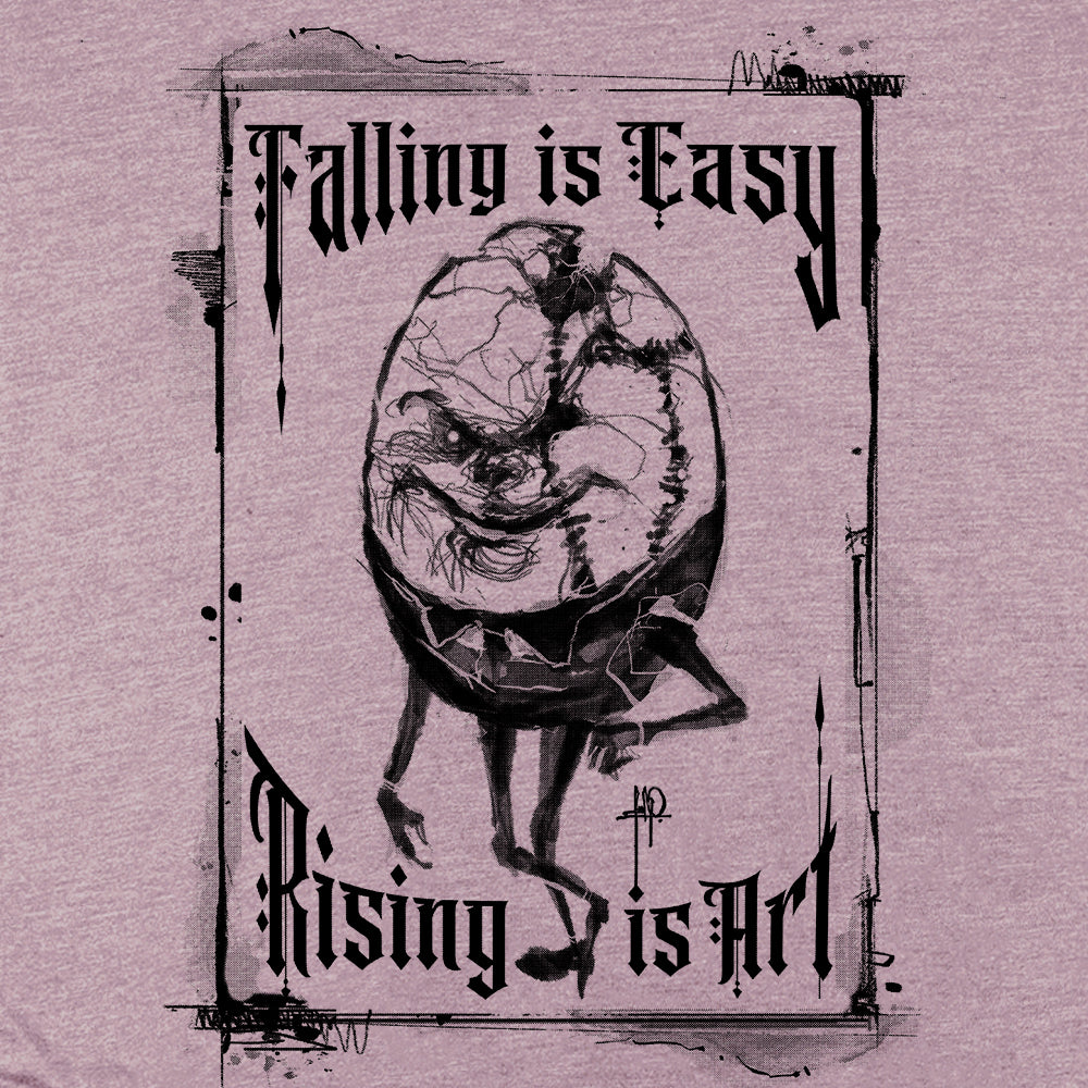 Humpty Dumpty: Rising is Art T-Shirt