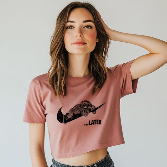 Sloth Ya Later: Embrace the Lazy Crop Tee