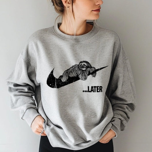 Sloth Ya Later Sweatshirt